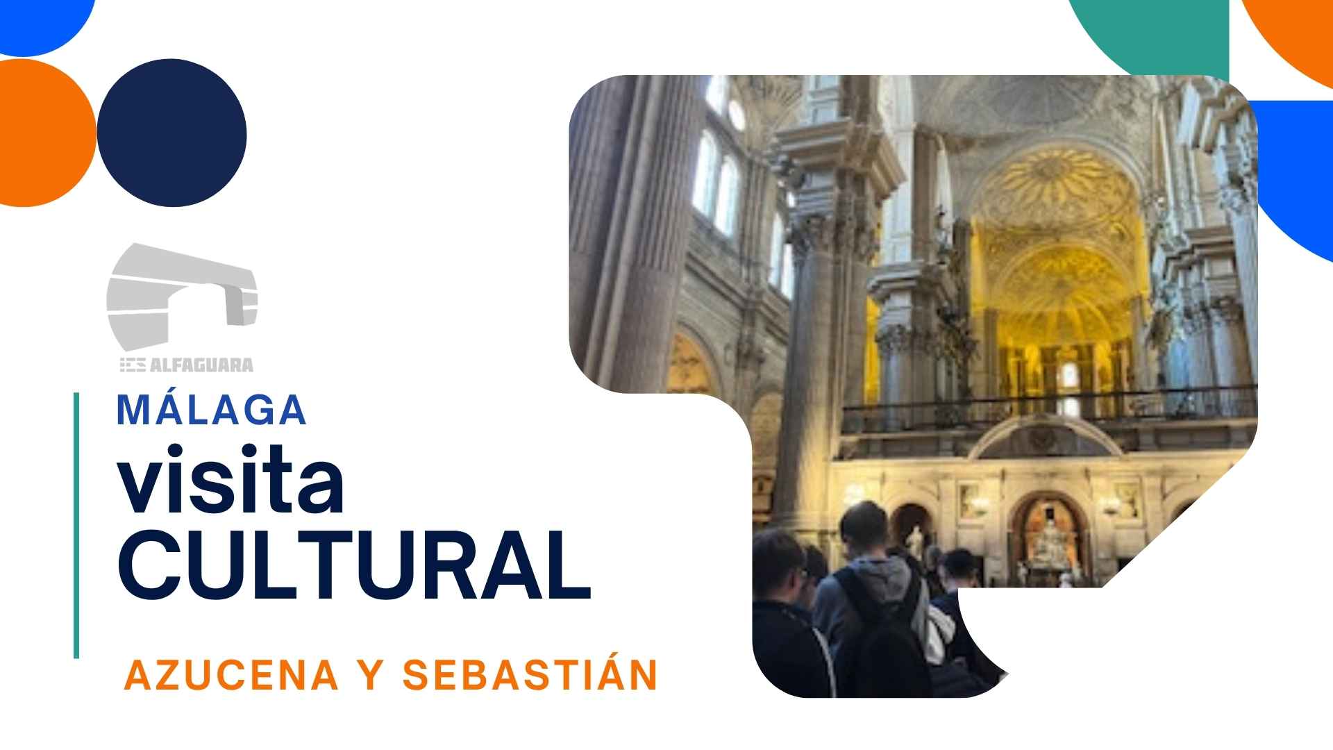 VISITA CULTURAL A MALAGA - IES ALFAGUARA