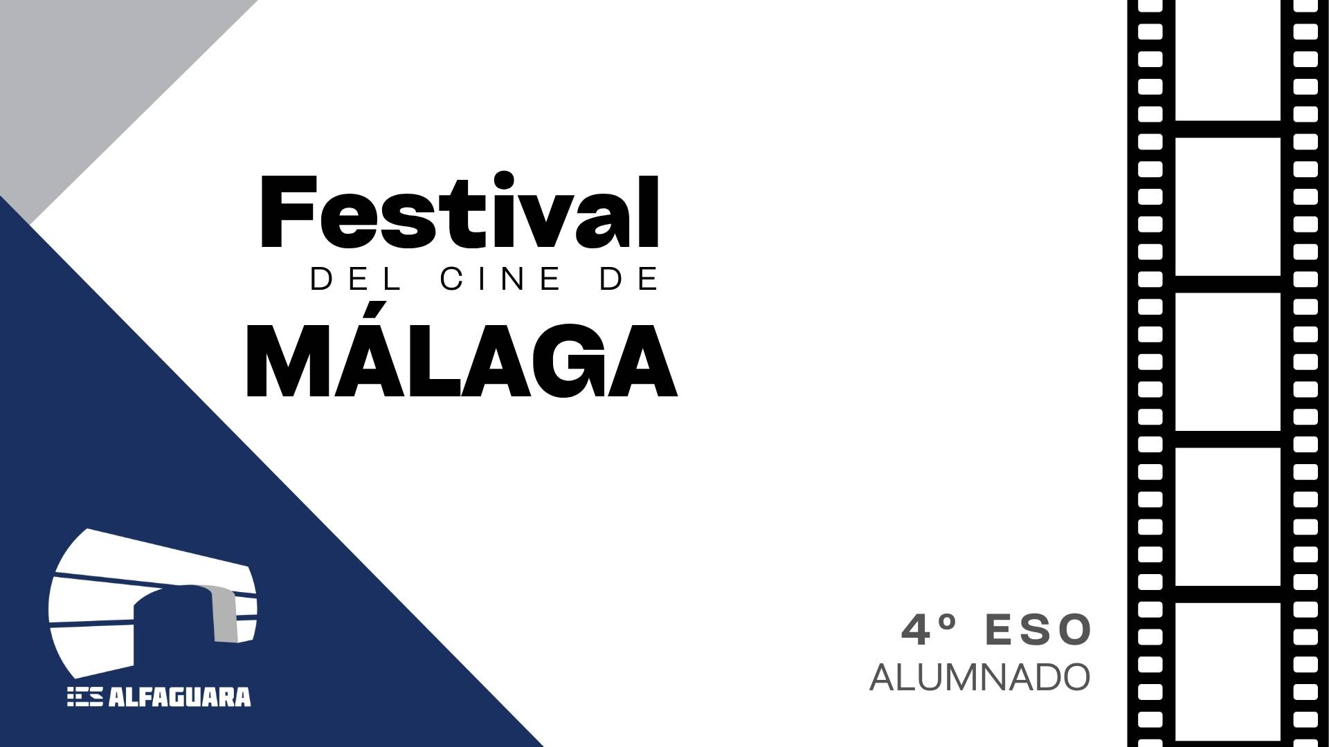 Festival de Cine de Málaga 2026 - alumnado de 4 eso - IES ALFAGUARA